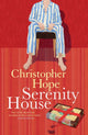 Book cover of: Serenity House. By: Christopher Hope