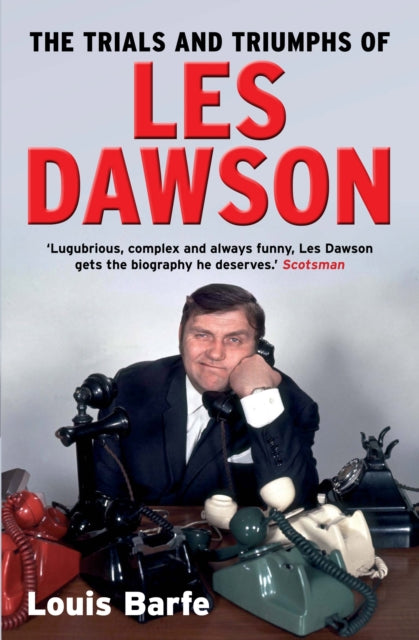 Book cover of: Trials and Triumphs of Les Dawson