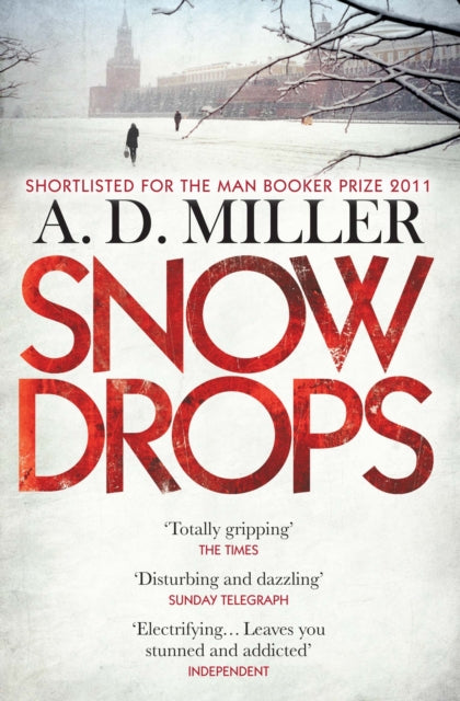 Book cover of: Snowdrops. By: Andrew Miller