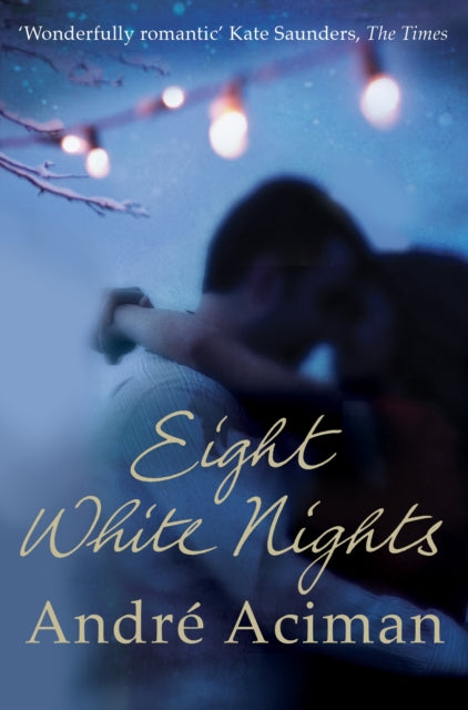 Book cover of: Eight White Nights. By: Andr Aciman