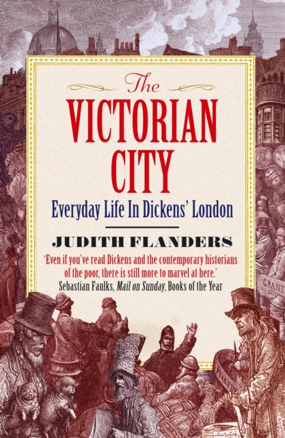 Book cover of: Victorian City. By: Judith Flanders