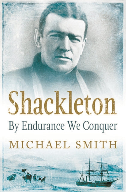 Book cover of: Shackleton. By: Michael Smith