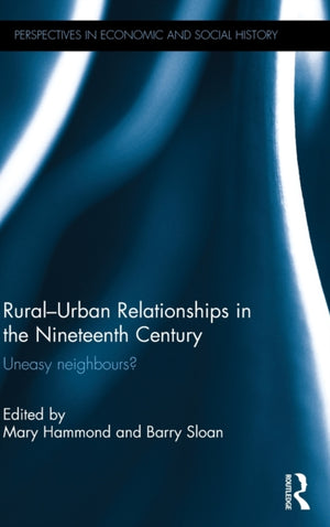 Rural-Urban Relationships in the Nineteenth Century