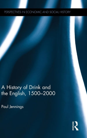 History of Drink and the English, 1500–2000