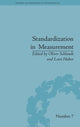 Book cover of: Standardization in Measurement. By: Oliver Schlaudt