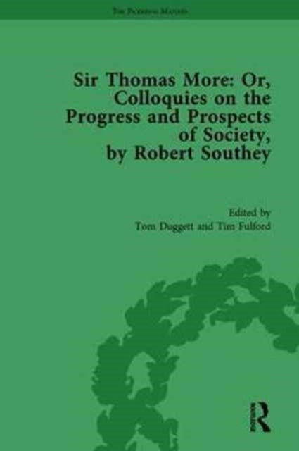 Book cover of: Sir Thomas More: or, Colloquies on the Progress and Prospects of Society, by Robert Southey. By: Tom Duggett