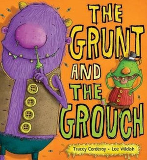 Grunt and the Grouch