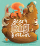 Book cover of: Bear's Big Bottom. By: Steve Smallman