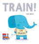 Book cover of: Train!