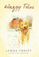 Book cover of: Waggy Tales. By: Lynda Thrift