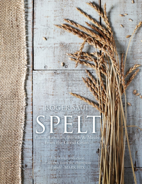 Book cover of: Spelt. By: Roger Saul