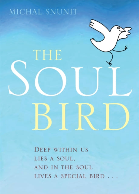 Book cover of: Soul Bird. By: Michal Snunit