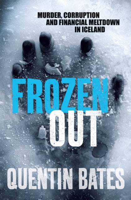 Book cover of: Frozen Out. By: Quentin Bates