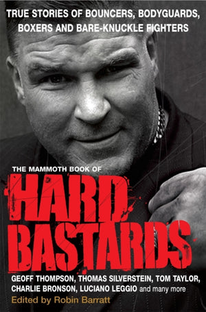The Mammoth Book of Hard Bastards