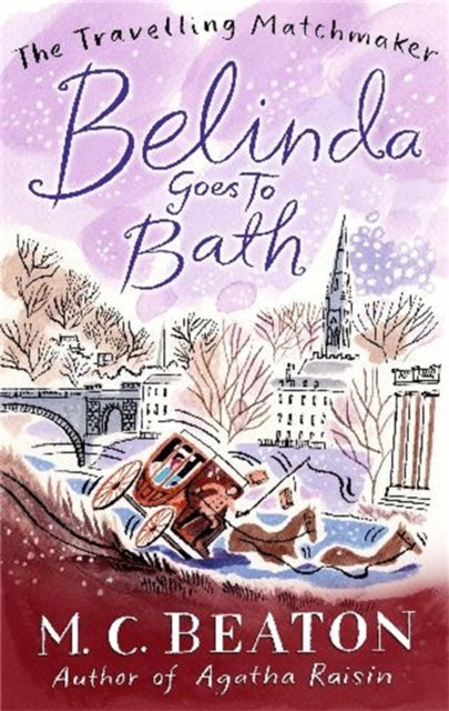 Book cover of: Belinda Goes to Bath. By: Marion Chesney