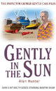 Book cover of: Gently in the Sun. By: Alan Hunter