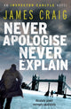 Book cover of: Never Apologise, Never Explain