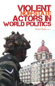 Book cover of: Violent Non-state Actors in World Politics