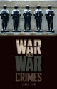 Book cover of: War and War Crimes. By: James Gow