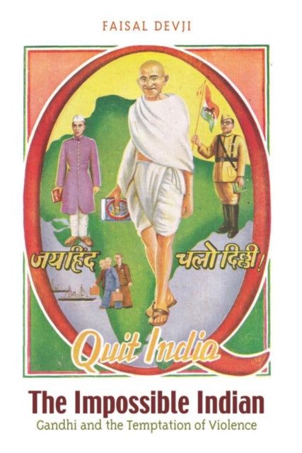 Book cover of: Impossible Indian. By: Faisal Devji