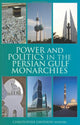 Book cover of: Power and Politics in the Persian Gulf Monarchies. By: Christopher M. Davidson