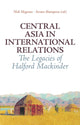 Book cover of: Central Asia in International Relations. By: Nick Megoran