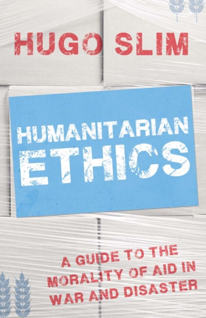Book cover of: Humanitarian Ethics. By: Howard Hughes