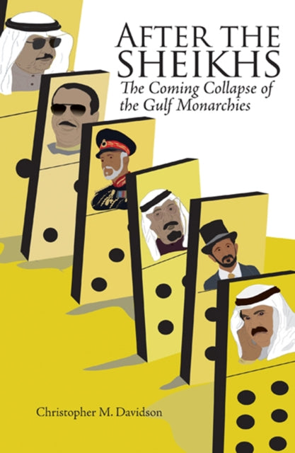 Book cover of: After the Sheikhs. By: Christopher M. Davidson