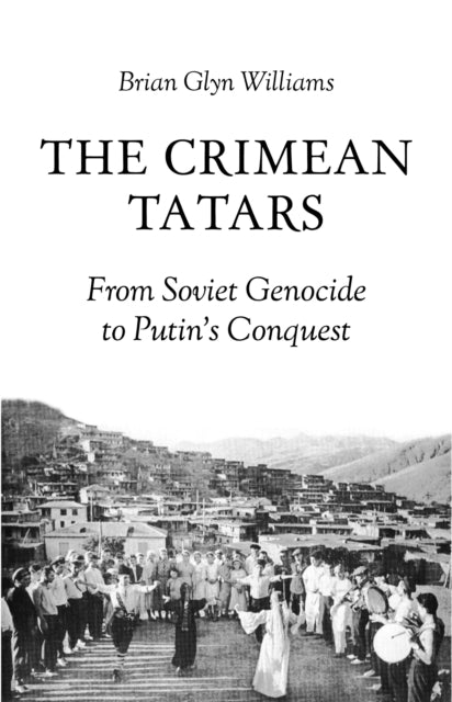 Book cover of: Crimean Tatars. By: Brian Glyn Williams
