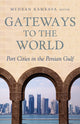 Book cover of: Gateways to the World