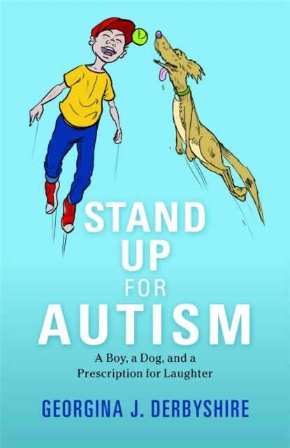 Book cover of: Stand Up for Autism. By: Georgina J. Derbyshire
