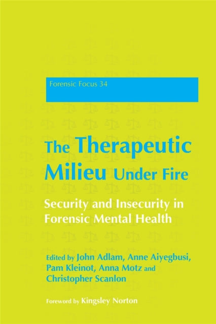 Book cover of: Therapeutic Milieu Under Fire. By: John Adlam