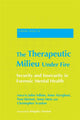 Book cover of: Therapeutic Milieu Under Fire. By: John Adlam