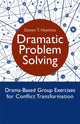Book cover of: Dramatic Problem Solving. By: Steven T. Hawkins