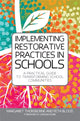 Book cover of: Implementing Restorative Practices in Schools