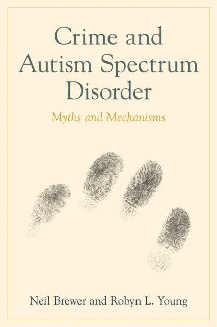Book cover of: Crime and Autism Spectrum Disorder. By: Robyn L. Young