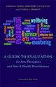 Book cover of: Guide to Evaluation for Arts Therapists and Arts & Health Practitioners