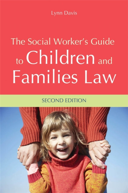 Book cover of: Social Worker's Guide to Children and Families Law. By: Lynn Davis