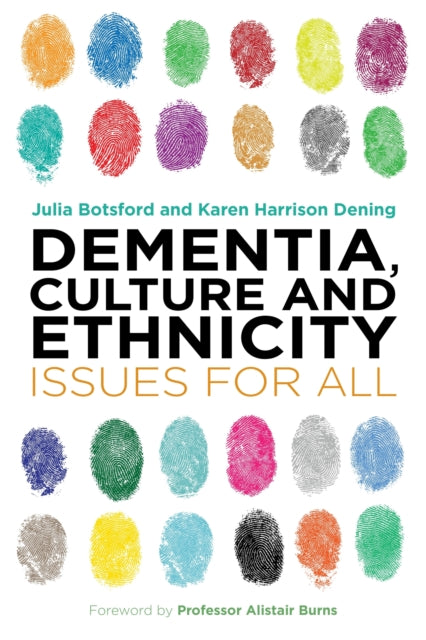 Book cover of: Dementia, Culture and Ethnicity. By: Julia Botsford