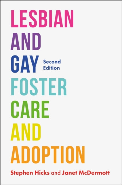 Book cover of: Lesbian and Gay Foster Care and Adoption, Second Edition. By: Janet McDermott