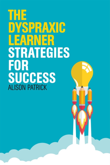 Book cover of: Dyspraxic Learner. By: Alison Patrick