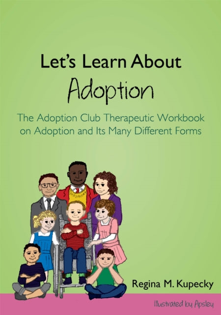 Book cover of: Let's Learn About Adoption. By: Regina M. Kupecky