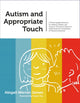 Book cover of: Autism and Appropriate Touch. By: Abigail Werner James