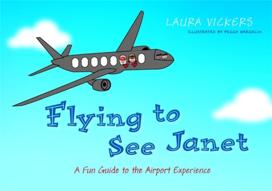 Book cover of: Flying to See Janet