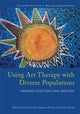 Book cover of: Using Art Therapy with Diverse Populations