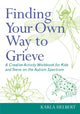 Book cover of: Finding Your Own Way to Grieve