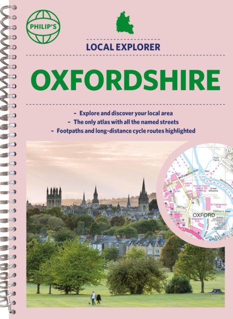 Book cover of: Philip's Local Explorer Street Atlas Oxfordshire. By: Philip's Maps