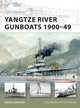 Book cover of: Yangtze River Gunboats 1900–49. By: Angus Konstam