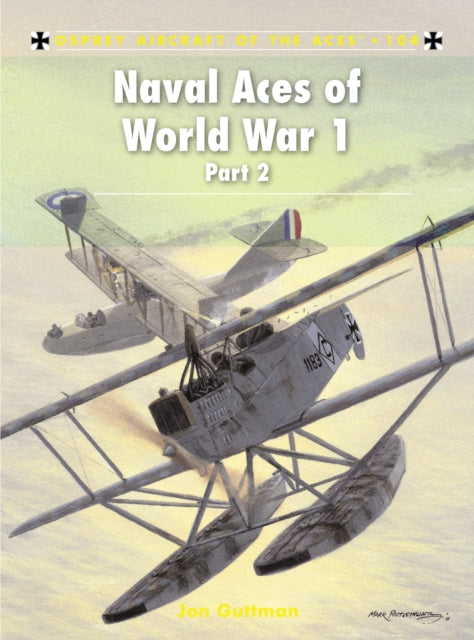 Book cover of: Naval Aces of World War 1 part 2. By: Jon Guttman