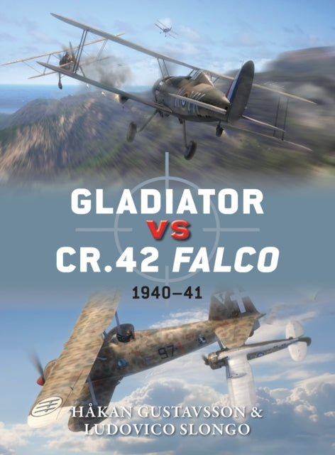 Book cover of: Gladiator vs CR.42 Falco